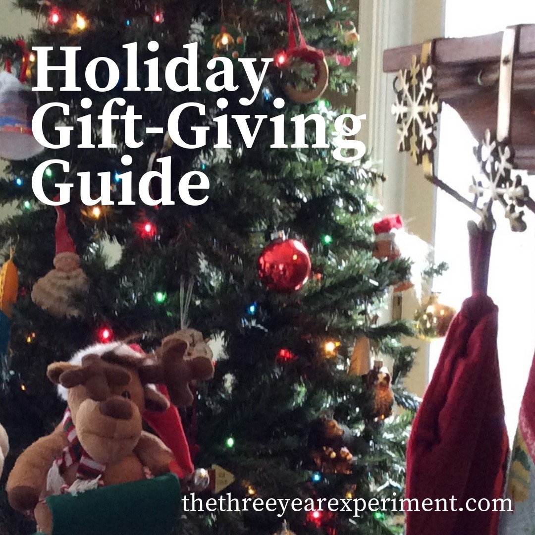 Holiday Gift Giving Guide www.thethreeyearexperiment.com